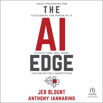 The AI Edge by Jeb Blount audiobook