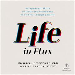 Life in Flux by Michaela O'Donnell audiobook