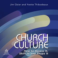 Church Culture by Jim Ozier audiobook