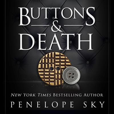 Buttons and Death by Penelope Sky audiobook