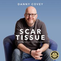 Scar Tissue by Danny Covey audiobook