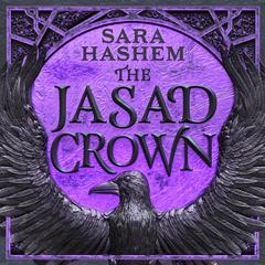 The Jasad Crown by Sara Hashem audiobook
