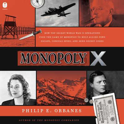 Monopoly X by Philip E. Orbanes audiobook