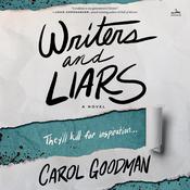 Writers and Liars by  Carol Goodman audiobook
