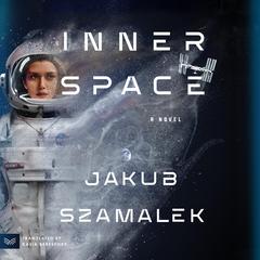 Inner Space by Jakub Szamalek audiobook