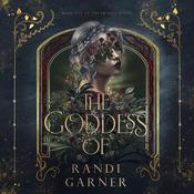 The Goddess Of by  Randi Garner audiobook