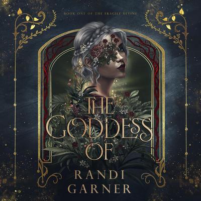 The Goddess Of by Randi Garner audiobook