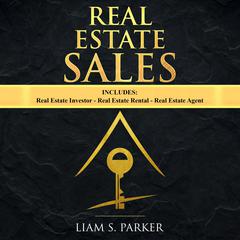 Real Estate Sales by Liam S. Parker audiobook