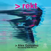 rekt by  Alex Gonzalez audiobook