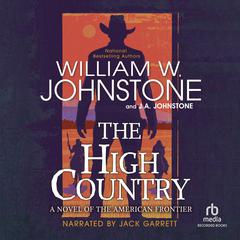 The High Country by J. A. Johnstone audiobook