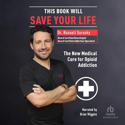 This Book Will Save Your Life by Russell Surasky audiobook