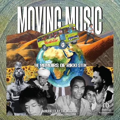 Moving Music by Rikki Stein audiobook