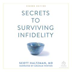 Secrets to Surviving Infidelity by Scott Haltzman audiobook