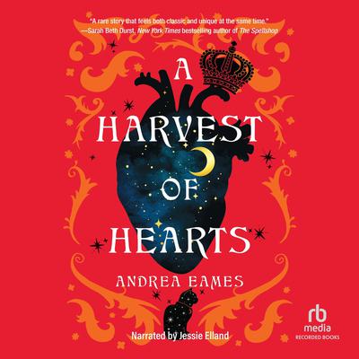 A Harvest of Hearts by Andrea Eames audiobook