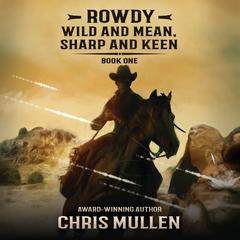 Rowdy by Chris Mullen audiobook