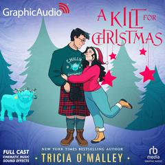 A Kilt for Christmas [Dramatized Adaptation] by Tricia O'Malley audiobook