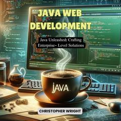 Java Web Development by Christopher Wright audiobook