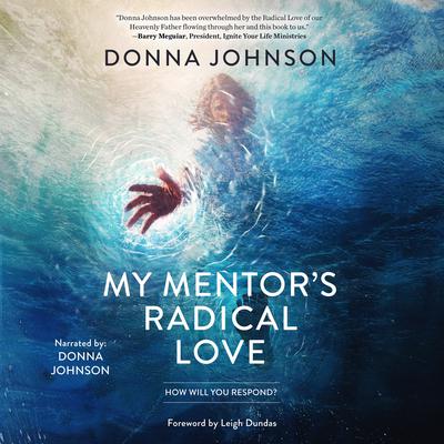 My Mentor's Radical Love by Donna Johnson audiobook