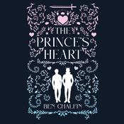The Prince's Heart by  Ben Chalfin audiobook