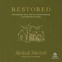 Restored by Meshali Mitchell audiobook