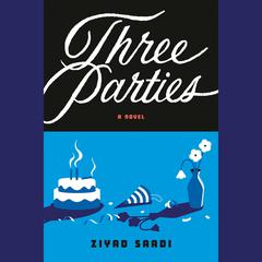 Three Parties by Ziyad Saadi audiobook