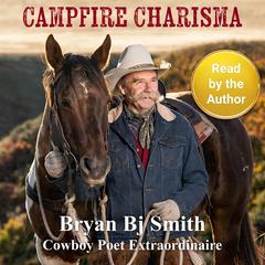 Campfire Charisma by Bj Smith audiobook