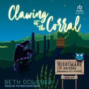 Clawing at the Corral by  Beth Dolgner audiobook