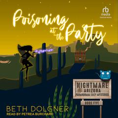 Poisoning at the Party by Beth Dolgner audiobook