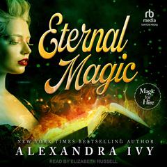 Eternal Magic by Alexandra Ivy audiobook