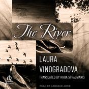 The River by  Laura Vinogradova audiobook