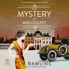 The Mystery of Miss Cess Pitt by CM Rawlins audiobook