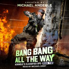 Bang Bang All the Way by Michael Anderle audiobook