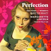 Perfection by  Margarette Lincoln audiobook