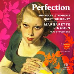 Perfection by Margarette Lincoln audiobook