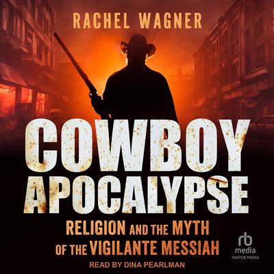 Cowboy Apocalypse by Rachel Wagner audiobook