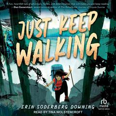 Just Keep Walking by Erin Soderberg Downing audiobook