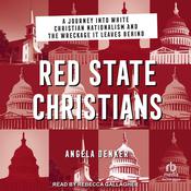 Red State Christians by  Angela Denker audiobook