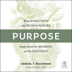 Purpose by Samuel T. Wilkinson audiobook