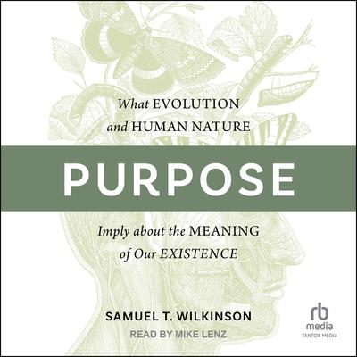 Purpose by Samuel T. Wilkinson audiobook