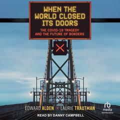 When the World Closed Its Doors by Edward Alden audiobook