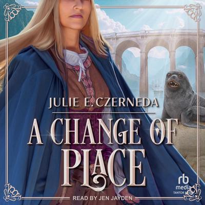 A Change of Place by Julie E. Czerneda audiobook