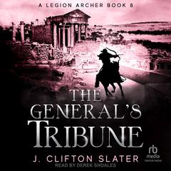 The General's Tribune by J. Clifton Slater audiobook