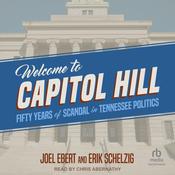 Welcome to Capitol Hill by  Joel Ebert audiobook
