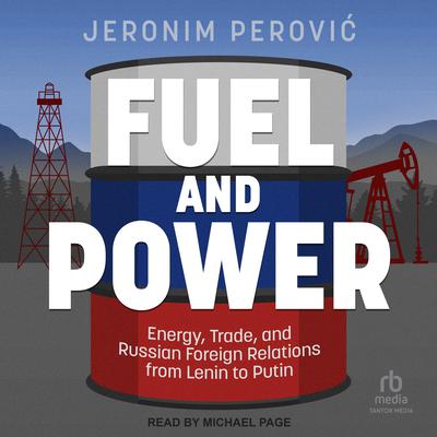 Fuel and Power by Jeronim Perović audiobook