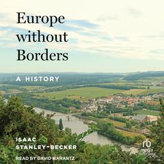 Europe without Borders by Issac Stanley-Becker audiobook