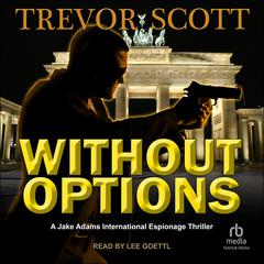 Without Options by Trevor Scott audiobook
