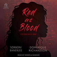 Red As Blood by Sorboni Banerjee audiobook