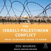 The Israeli-Palestinian Conflict by  Dov Waxman audiobook