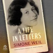 A Life In Letters by  Simone Weil audiobook