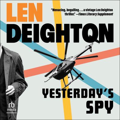 Yesterday's Spy by Len Deighton audiobook